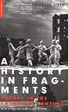 Vinen, Richard: A History in Fragments: Europe in the Twentieth Century