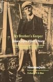 Joyce, Stanislaus: My Brother's Keeper: James Joyce's Early Years