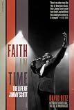 Ritz, David: Faith in Time: The Life of Jimmy Scott Ritz, David: Faith in Time: The Life of Jimmy Scott
