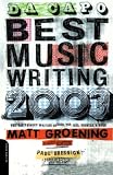 Groening, Matt: Da Capo Best Music Writing 2003: The Year's Finest Writing on Rock,Pop,Jazz,Country, & More Groening, Matt: Da Capo Best Music Writing 2003: The Year's Finest Writing on Rock,Pop,Jazz,Country, & More