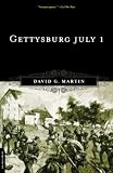 Martin, David G.: Gettysburg July 1