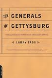 Tagg, Larry: The Generals of Gettysburg: The Leaders of America's Greatest Battle Tagg, Larry: The Generals of Gettysburg: The Leaders of America's Greatest Battle