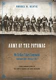 Beatie, Russel H.: Army Of The Potomac: McClellan Takes Command, September 1861-February 1862