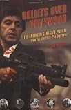 McCarty, John: Bullets over Hollywood: The American Gangster Picture from the Silents to "The Sopranos" McCarty, John: Bullets over Hollywood: The American Gangster Picture from the Silents to "The Sopranos"