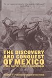 Del Castillo, Bernal Diaz: The Discovery and Conquest of Mexico: 1517-1521 Del Castillo, Bernal Diaz: The Discovery and Conquest of Mexico: 1517-1521