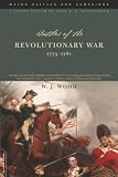 Wood, W. J.: Battles of the Revolutionary War: 1775-1781 Wood, W. J.: Battles of the Revolutionary War: 1775-1781