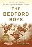 Kershaw, Alex: The Bedford Boys: One American Town's Ultimate D-Day Sacrifice