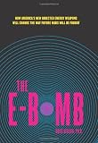 Beason, Doug: The E-bomb: How America's New Directed Energy Weapons Will Change the Way Future Wars Will Be Fought