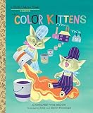 Brown, Margaret Wise: The Color Kittens Brown, Margaret Wise: The Color Kittens