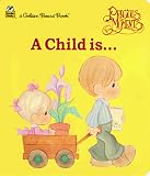 Butcher, Samuel J.: A Child Is