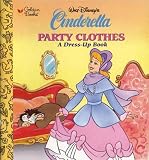 Hapka, Cathy: Cinderella's Party Clothes Hapka, Cathy: Cinderella's Party Clothes