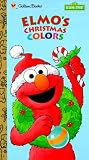 Allen, Constance: Elmo's Christmas Colors Allen, Constance: Elmo's Christmas Colors
