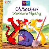 Grimes, Nikki: Oh, Bother! Someone's Fighting Grimes, Nikki: Oh, Bother! Someone's Fighting