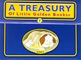 [???]: A Treasury of Little Golden Books: The Poky Little Puppy, the Saggy Baggy Elephant, Scuffy the Tugboat, the Shy Little Kitten, Tootie the Train