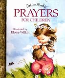 Golden Publishing Staff: Prayers for Children Golden Publishing Staff: Prayers for Children