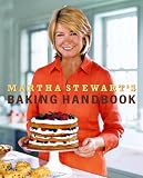 Stewart, Martha: Martha Stewart's Baking Handbook
