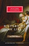 Casanova, Giacomo: History of My Life Casanova, Giacomo: History of My Life