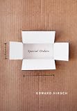Hirsch, Edward: Special Orders: Poems