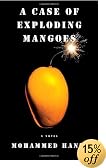 A Case of Exploding Mangoes