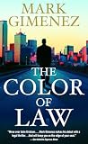 Gimenez, Mark: The Color Of Law Gimenez, Mark: The Color Of Law