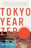 Peace, David: Tokyo Year Zero