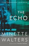 Walters, Minette: The Echo Walters, Minette: The Echo