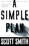 Smith, Scott: A Simple Plan Smith, Scott: A Simple Plan