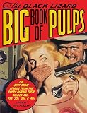 Penzler, Otto: The Black Lizard Big Book of Pulps Penzler, Otto: The Black Lizard Big Book of Pulps