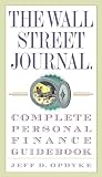 Opdyke, Jeff: The Wall Street Journal Complete Personal Finance Guidebook Opdyke, Jeff: The Wall Street Journal Complete Personal Finance Guidebook