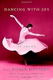Housden, Roger: Dancing With Joy: 99 Poems