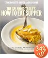 The Splendid Table's How to Eat Supper