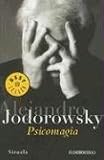 Jodorowsky, Alejandro: Psicomagia Jodorowsky, Alejandro: Psicomagia