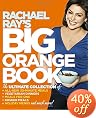 Rachael Ray's Big Orange Book