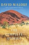 Malouf, David: The Complete Stories