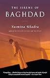 Khadra, Yasmina: The Sirens of Baghdad