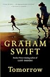 Swift, Graham: Tomorrow