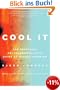 Cool It: The Skeptical Environmentalist's Guide to Global Warming (Vintage)