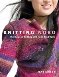 Ellison, Jane: Jewel Box Knits: The Magic of Knitting With Noro Yarns Ellison, Jane: Jewel Box Knits: The Magic of Knitting With Noro Yarns