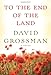To the End of the Land by David Grossman