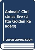 Wiersum, Gale: The Animals' Christmas Eve Wiersum, Gale: The Animals' Christmas Eve