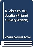 Packard, Mary: A Visit to Australia Packard, Mary: A Visit to Australia