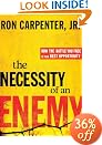 The Necessity of an Enemy