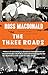 The Three Roads by Ross Macdonald
