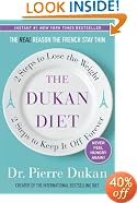 The Dukan Diet: 2 Steps to Lose the Weight, 2 Steps to Keep It Off Forever