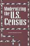 Edmonston, Barry: Modernizing the U.S. Census Edmonston, Barry: Modernizing the U.S. Census