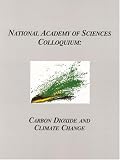 National Academy of Sciences (U.S.): Carbon Dioxide And Climate Change National Academy of Sciences (U.S.): Carbon Dioxide And Climate Change