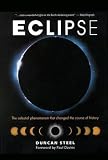 Steel, Duncan: Eclipse: The Celestial Phenomenon That Changed the Course of History