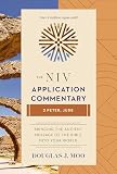 Moo, Douglas J.: 2 Peter, Jude the Niv Application Commentary Moo, Douglas J.: 2 Peter, Jude the Niv Application Commentary