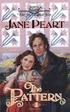 Peart, Jane: The Pattern Peart, Jane: The Pattern