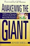 Russell, Jim: Awakening the Giant: Mobilizing and Equipping a New Generation of Christians to Influence Our Nation